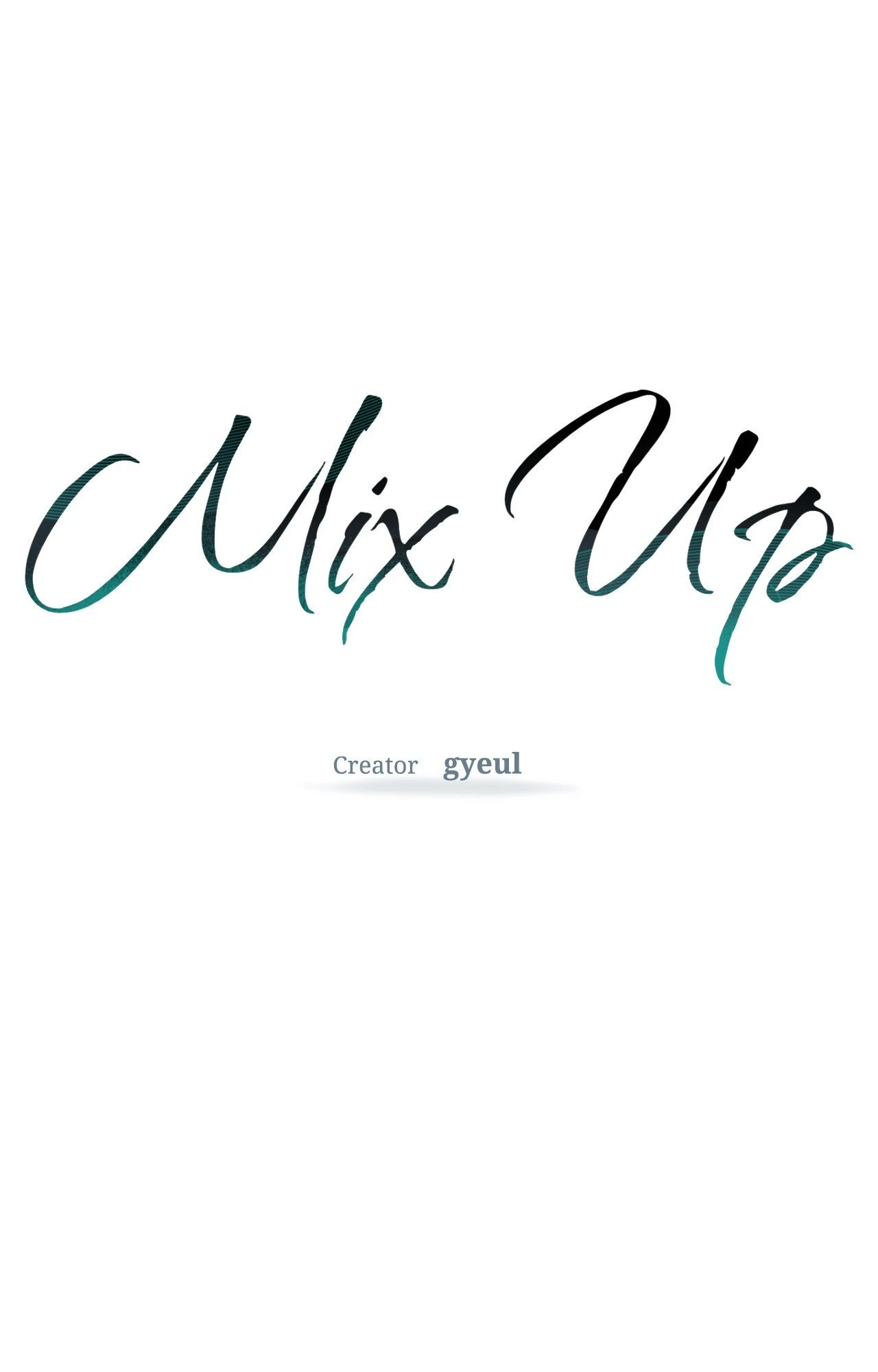 MIX-UP [Official] - Chapter 7 manhwa