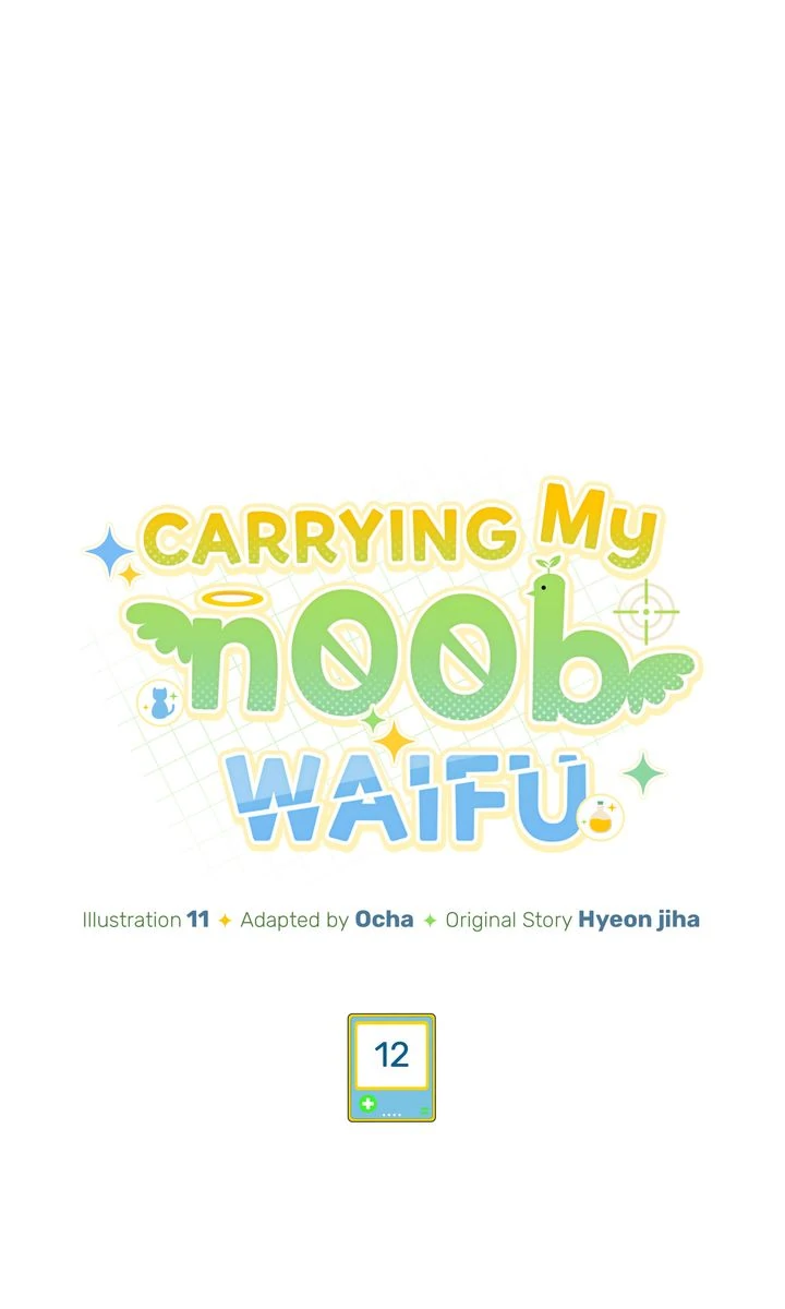 Carrying My n00b Waifu [Official] - Chapter 12 manhwa