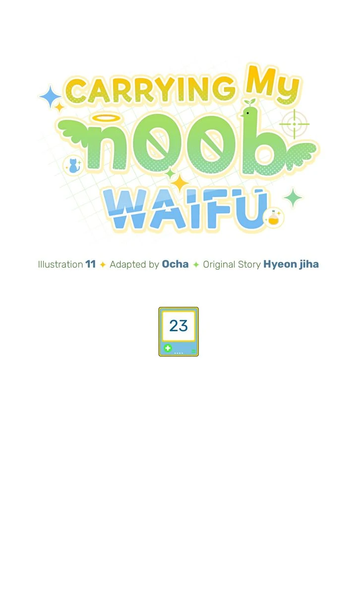 Carrying My n00b Waifu [Official] - Chapter 23 manhwa