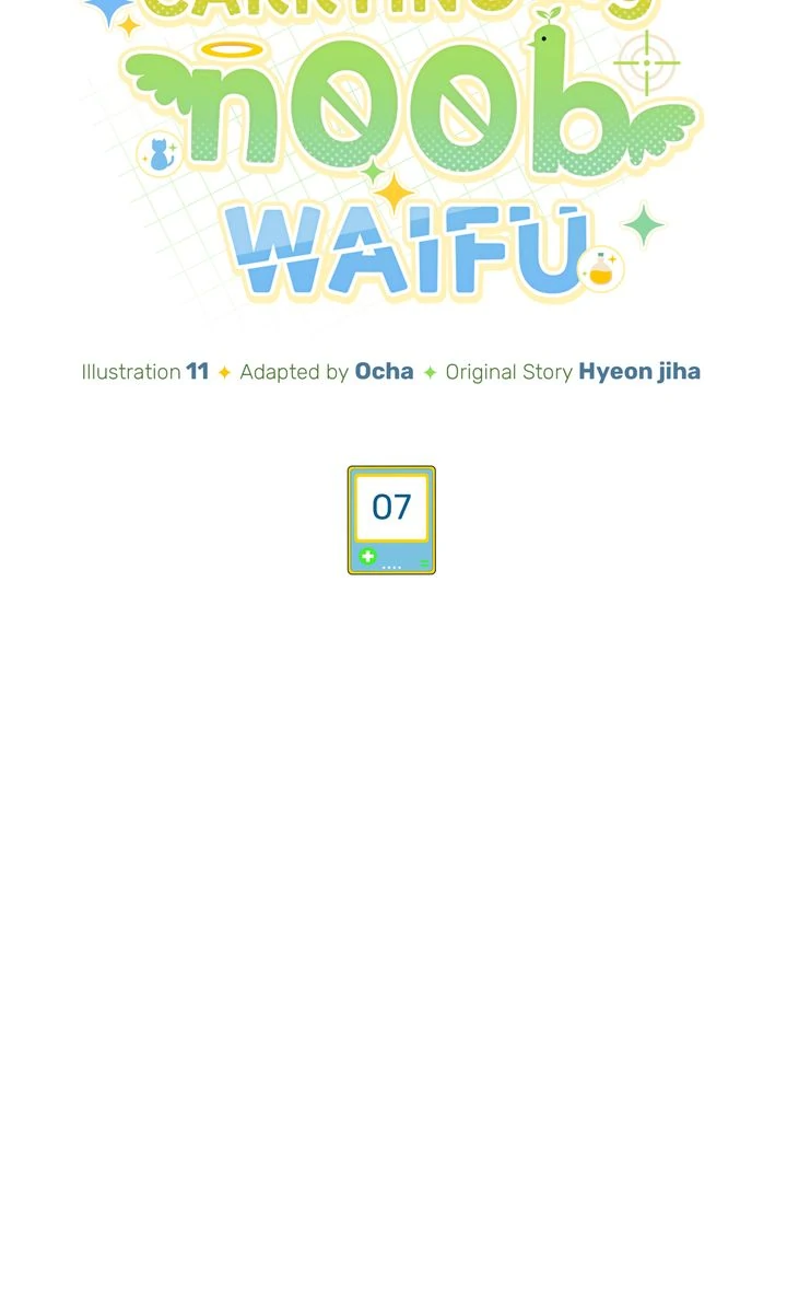 Carrying My n00b Waifu [Official] - Chapter 7 manhwa