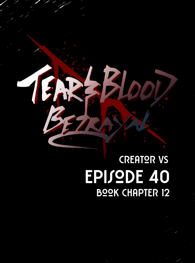 Tears and Blood: Betrayal - Chapter 12 full (no cuts ) book 1 manhwa