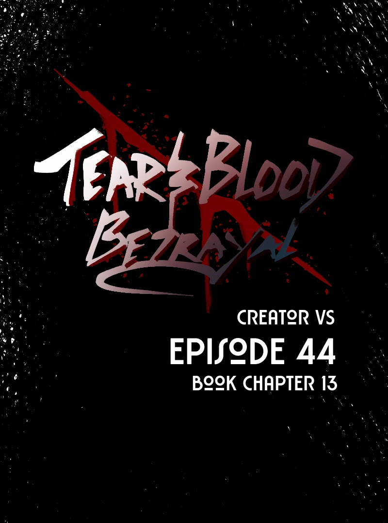 Tears and Blood: Betrayal - Chapter  13 full (no cuts ) book 1 manhwa