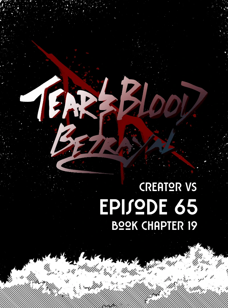 Tears and Blood: Betrayal - Chapter 19 full (no cuts ) book 1 manhwa