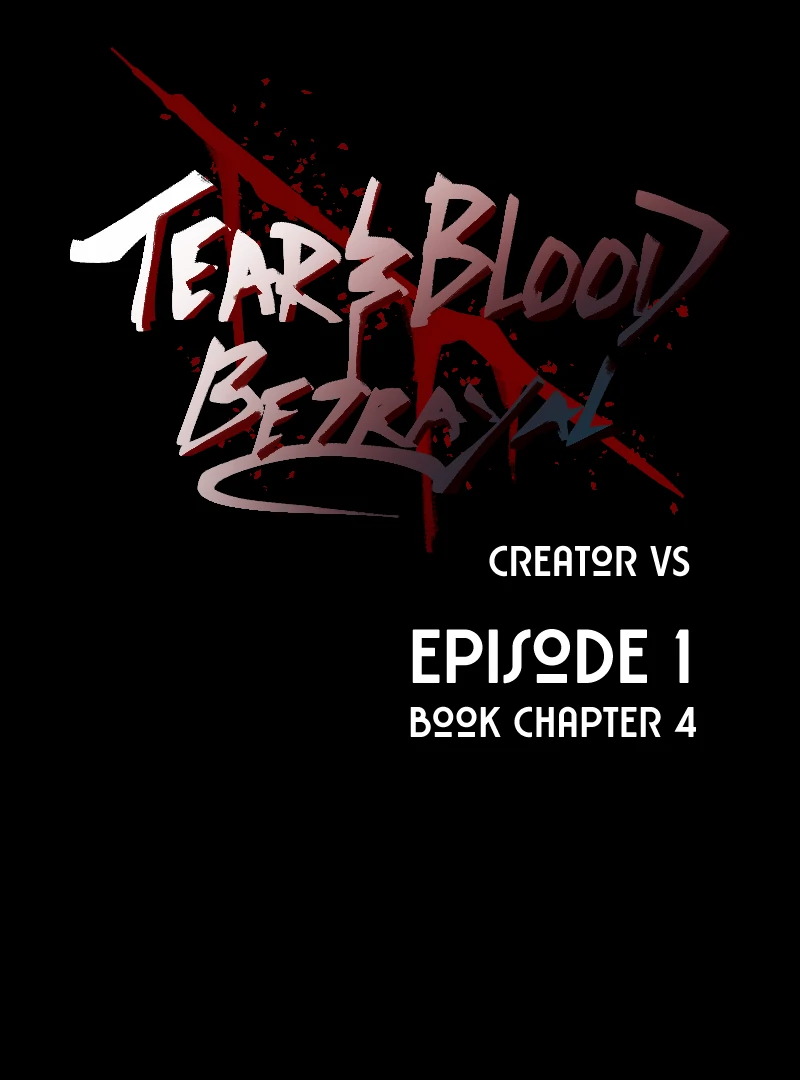 Tears and Blood: Betrayal - Chapter 4 full (no cuts ) book 1 the manga starts here . manhwa