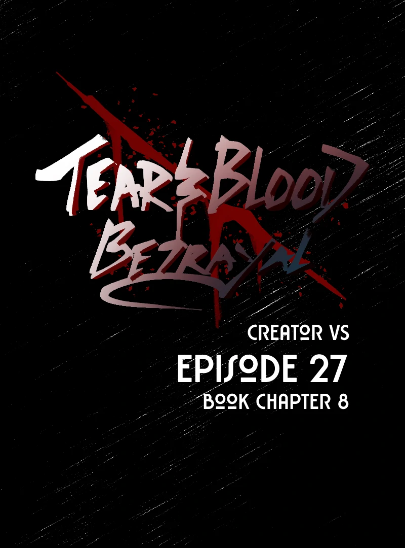 Tears and Blood: Betrayal - Chapter 8 full (no cuts ) book 1 manhwa