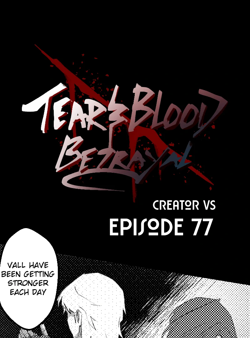 Tears and Blood: Betrayal - Chapter 99 manhwa