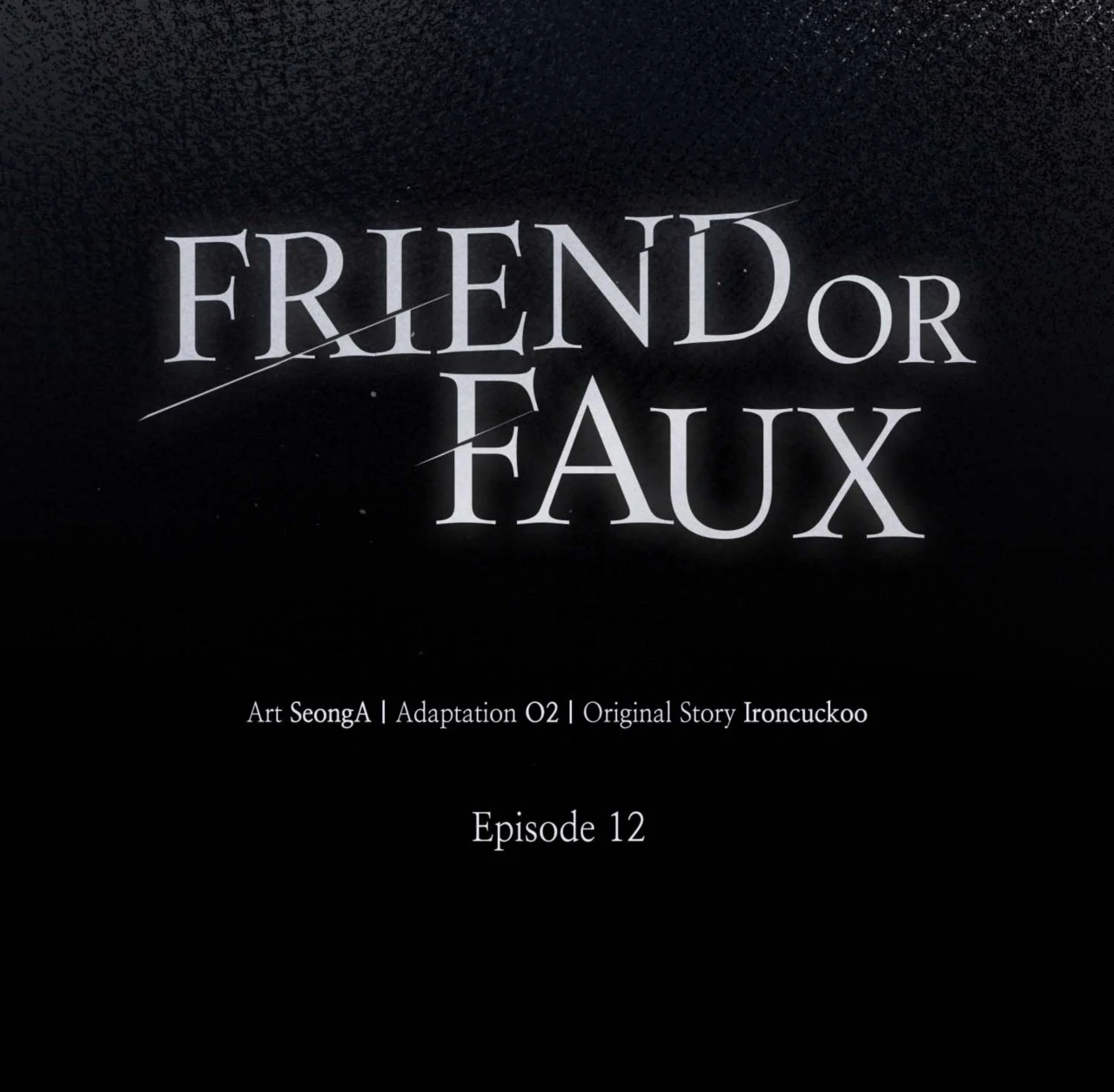 Friend or Faux [Mature] [Uncensored] - Chapter 12 manhwa