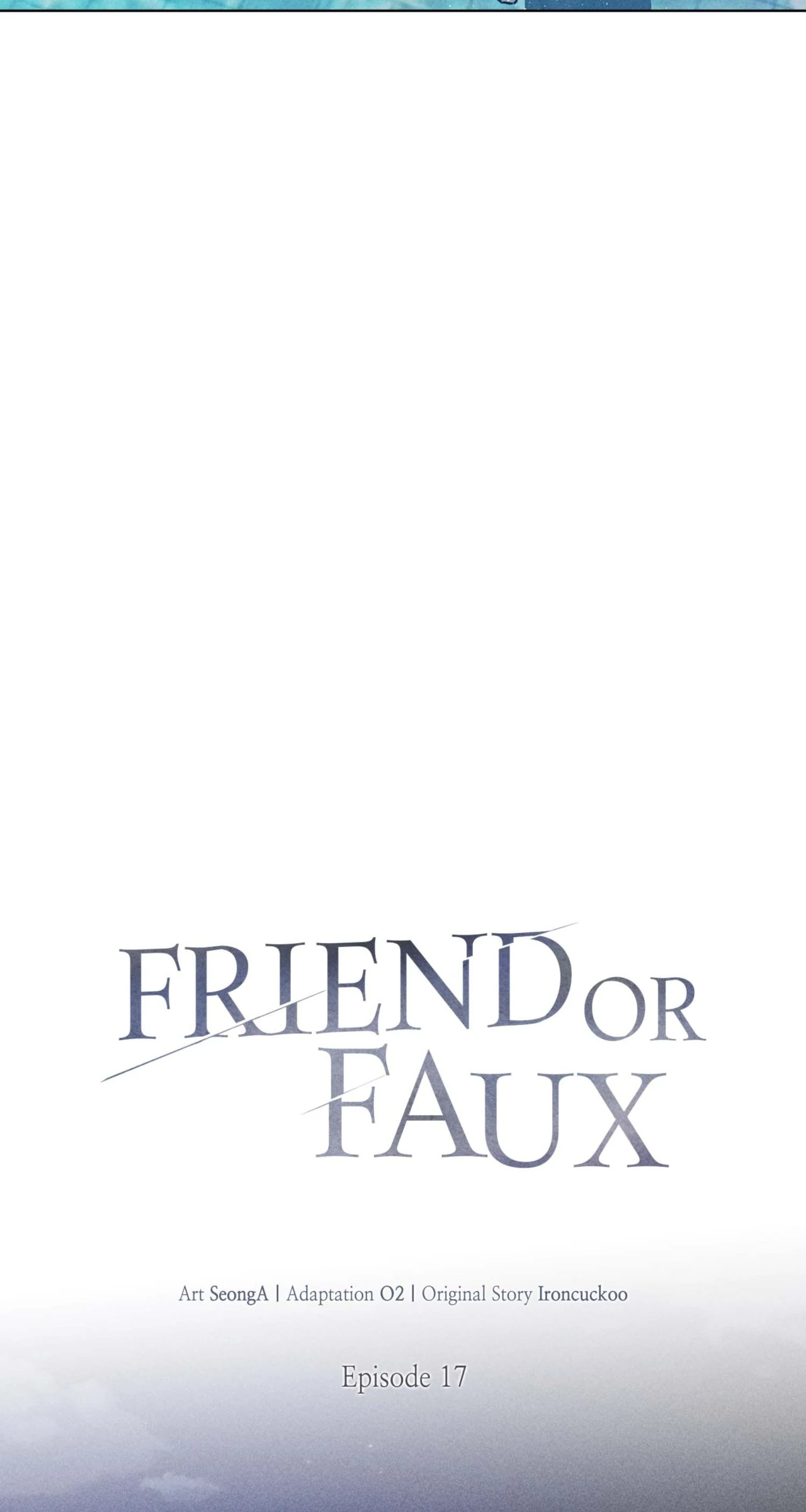 Friend or Faux [Mature] [Uncensored] - Chapter 17 manhwa