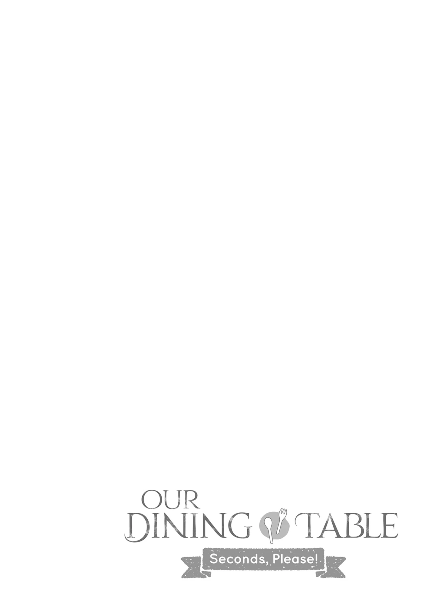 Our Dining Table: Seconds, Please! [Official] - Volume 1 Chapter 1 manhwa