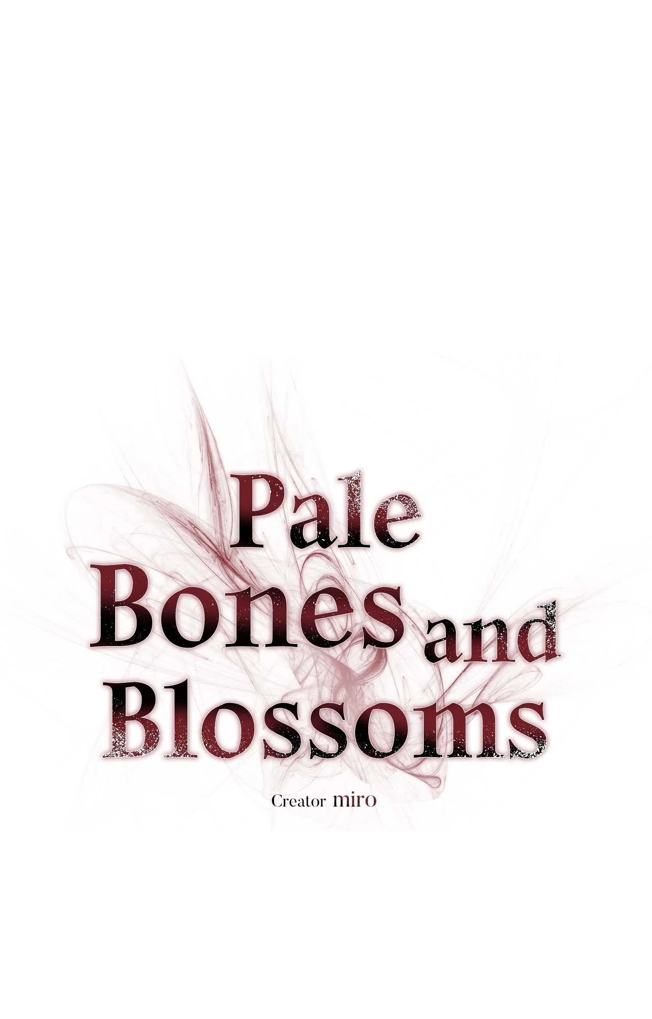 Pale Bones and Blossoms [Official] - Chapter 30 manhwa