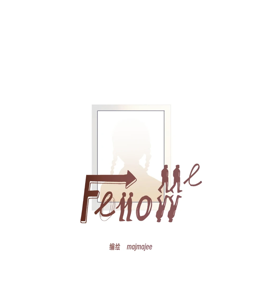 Follow Me (LILITH) - Chapter 7 manhwa