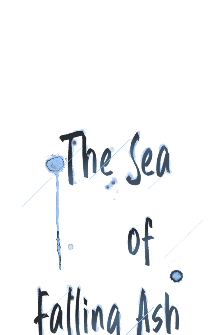 The Sea Of Falling Ash - Chapter 1 manhwa