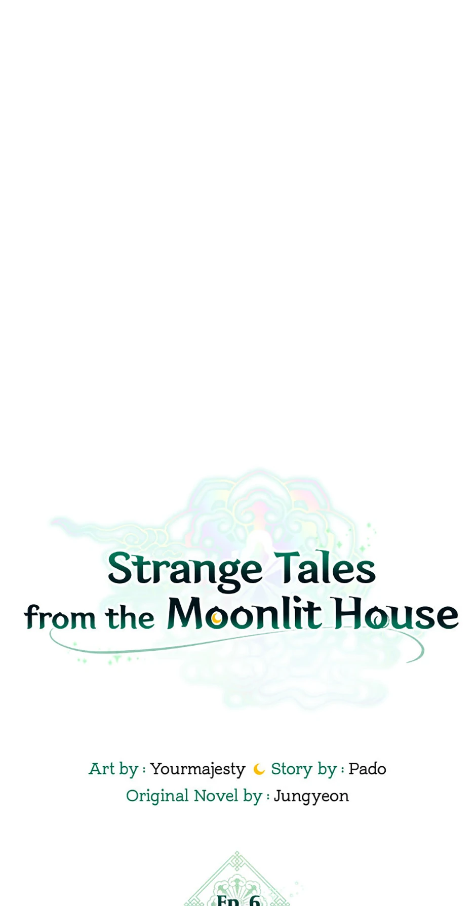 Strange Tales from the Moonlit House [Official] - Episode 6 manhwa