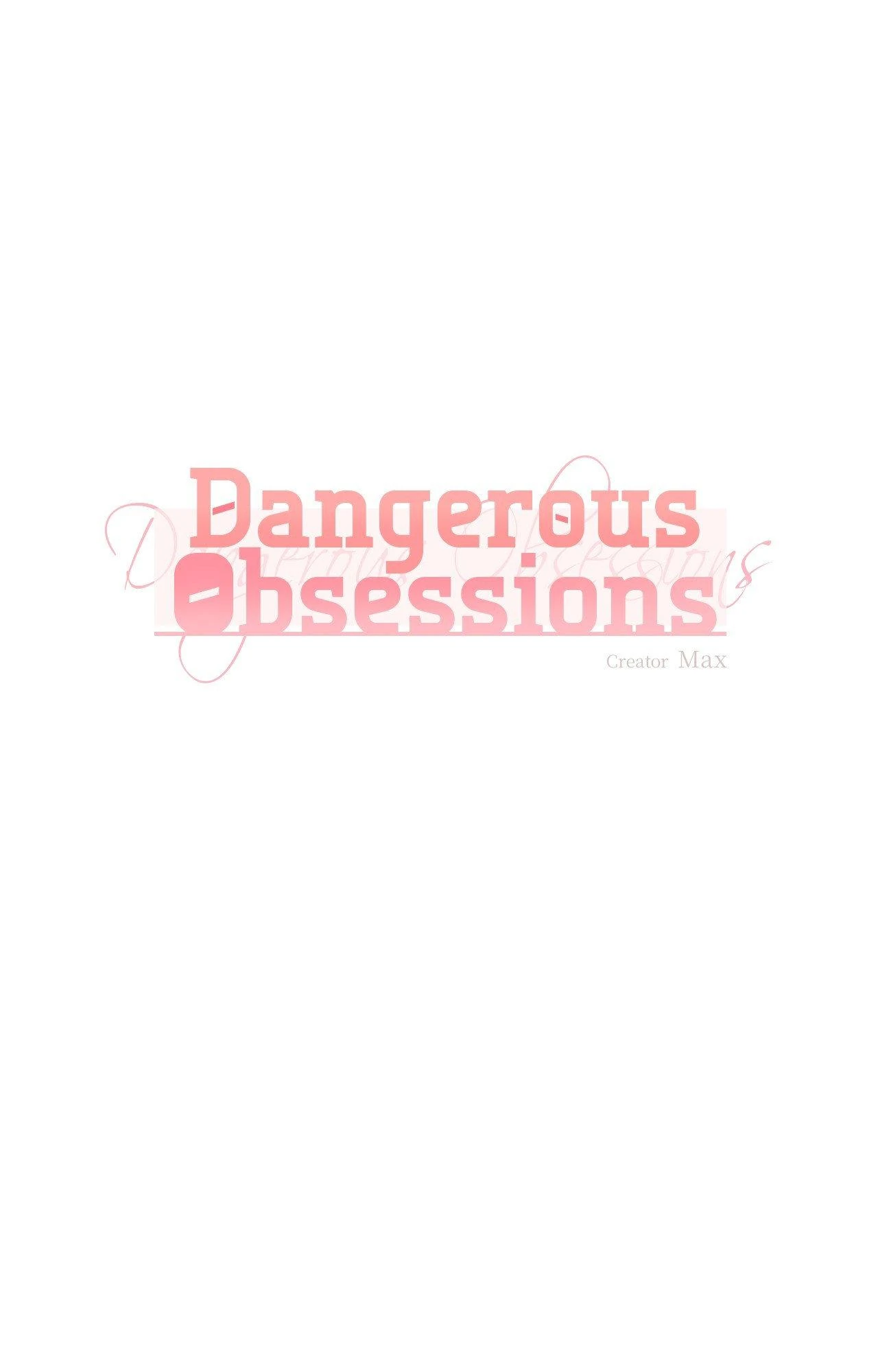 Dangerous Obsessions [Official] - Chapter 10 manhwa