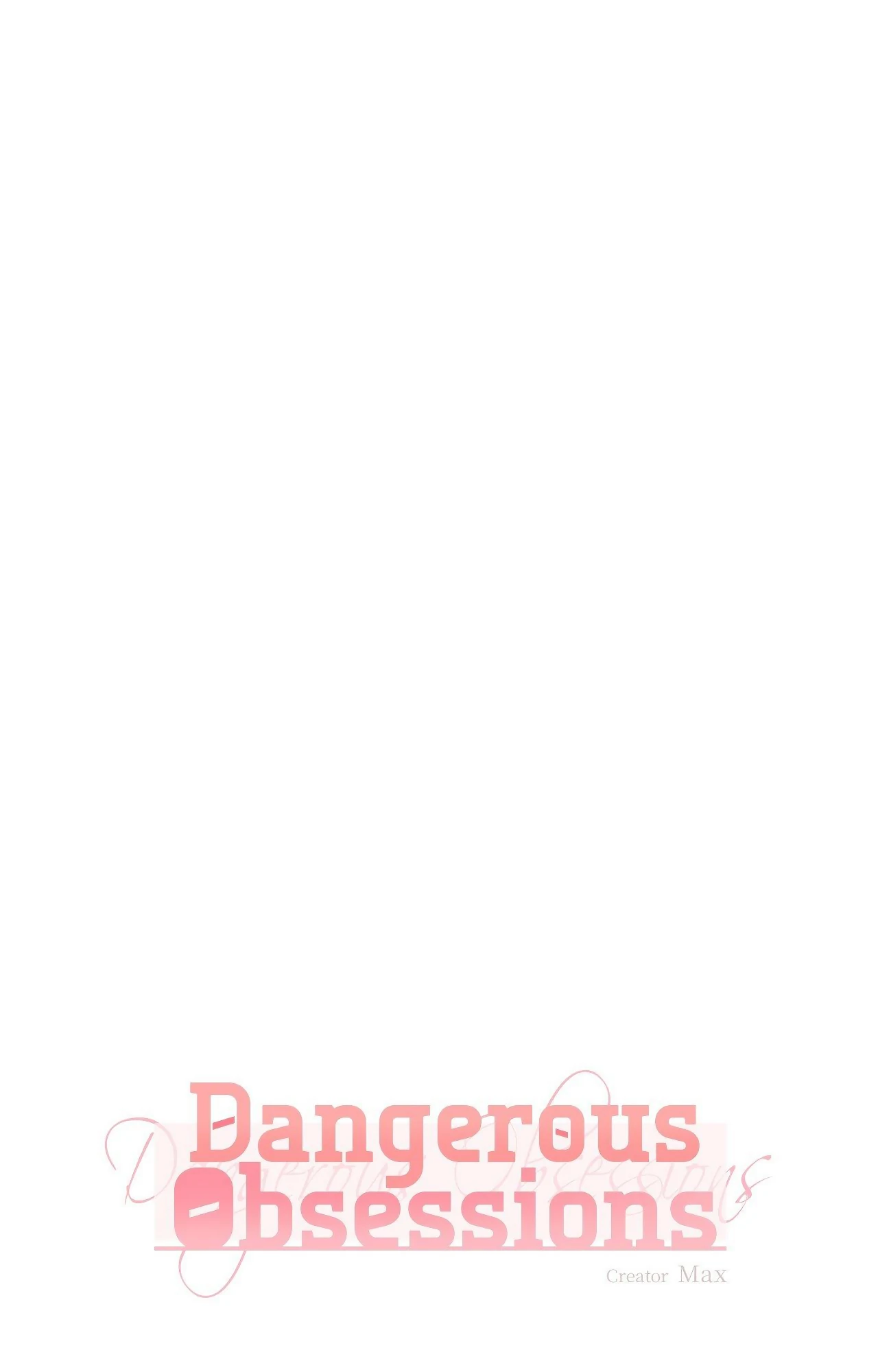 Dangerous Obsessions [Official] - Chapter 4 manhwa