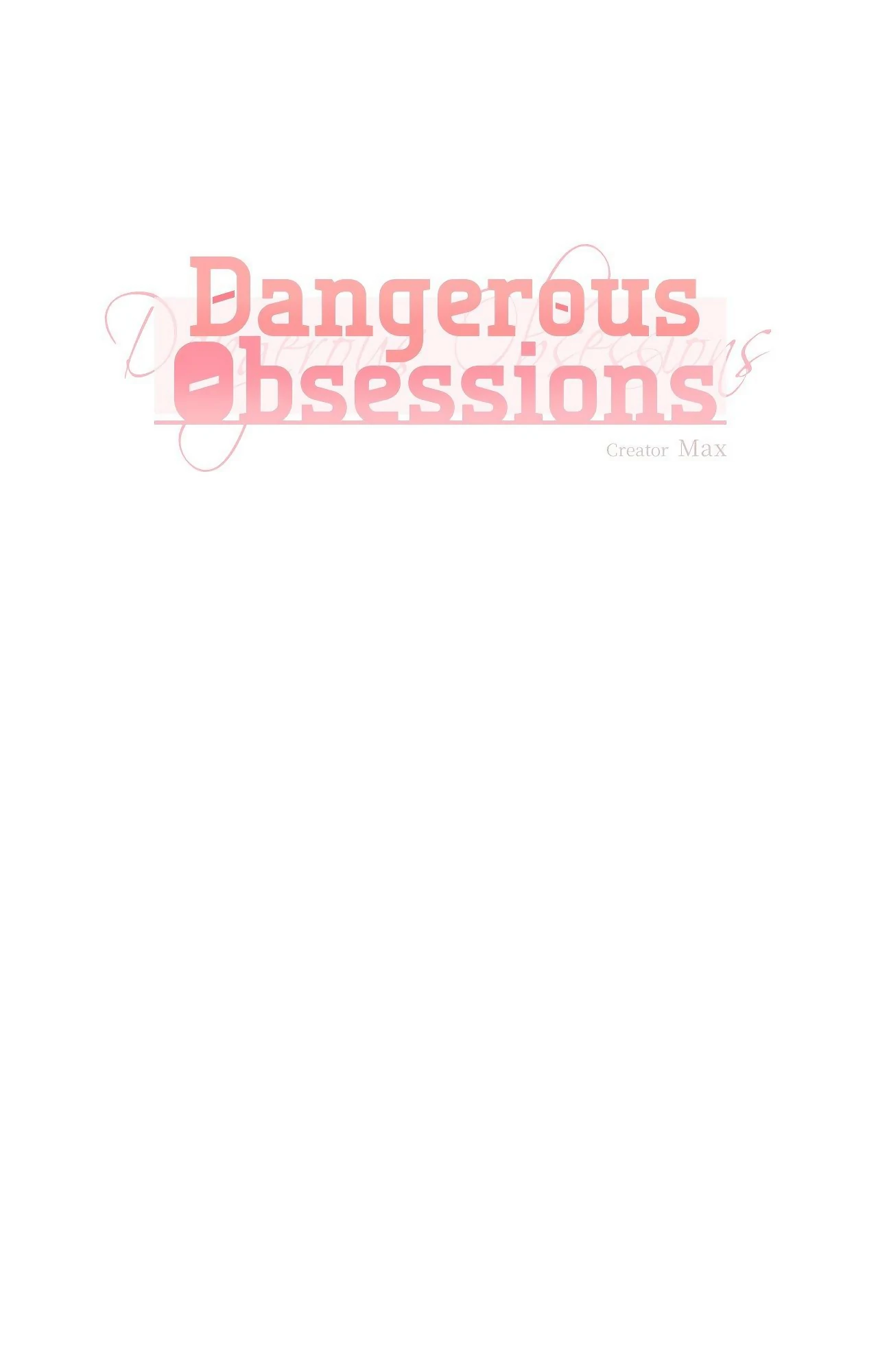 Dangerous Obsessions [Official] - Chapter 6 manhwa