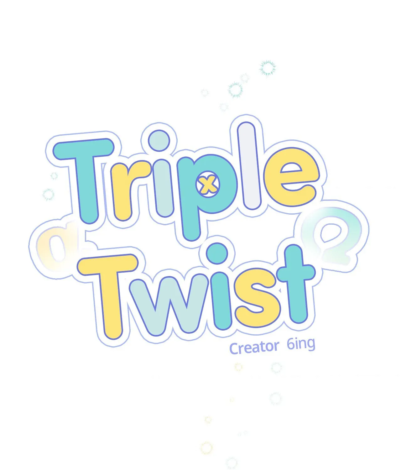 Triple Twist (official) - Chapter 14 manhwa