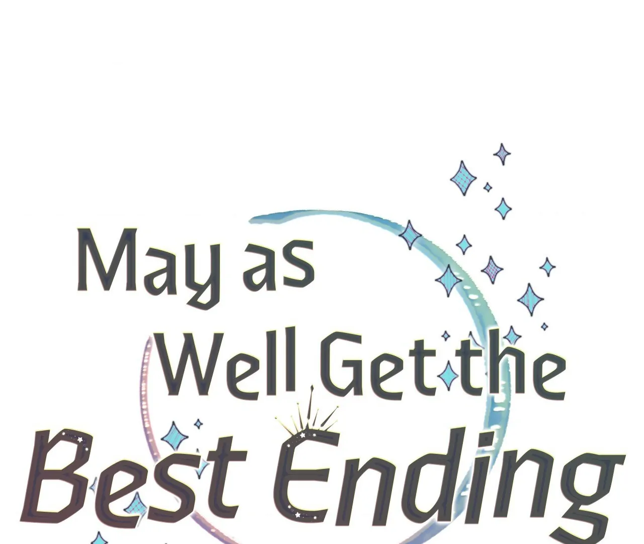 May as Well Get the Best Ending [Official Uncensored] - Chapter 10 manhwa