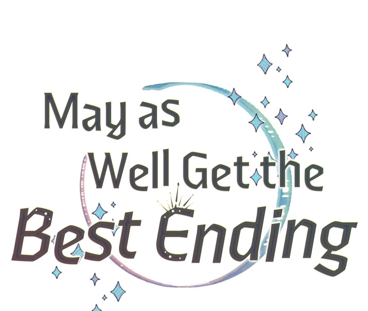 May as Well Get the Best Ending [Official Uncensored] - Chapter 11 manhwa