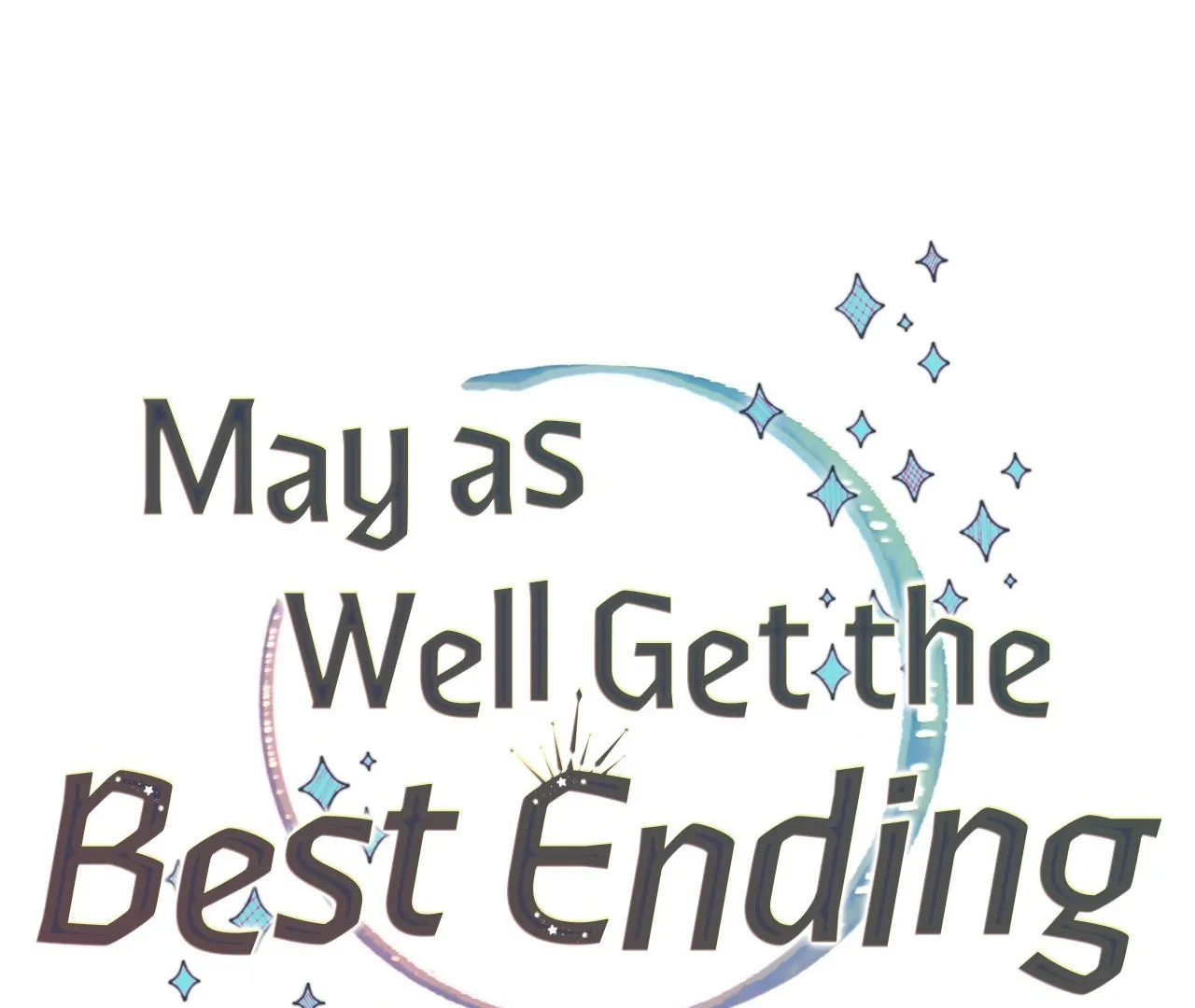 May as Well Get the Best Ending [Official Uncensored] - Chapter 15 manhwa