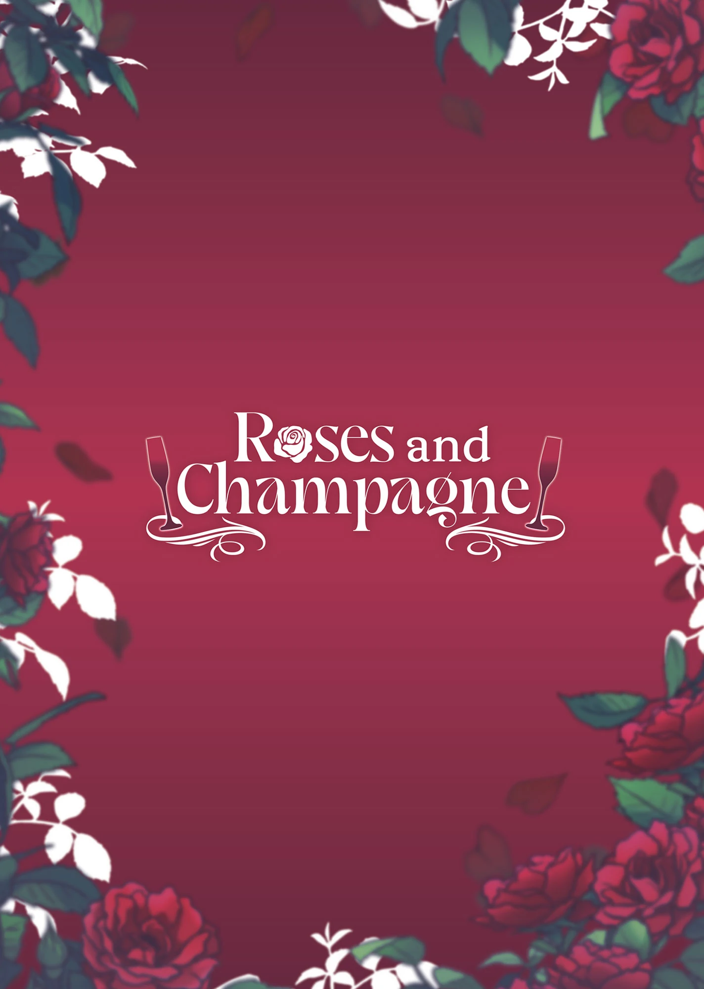 Roses and Champagne [Official] -𝐂𝐨𝐦𝐢𝐜 𝐯𝐞𝐫.- - Volume 1 Chapter 1 manhwa