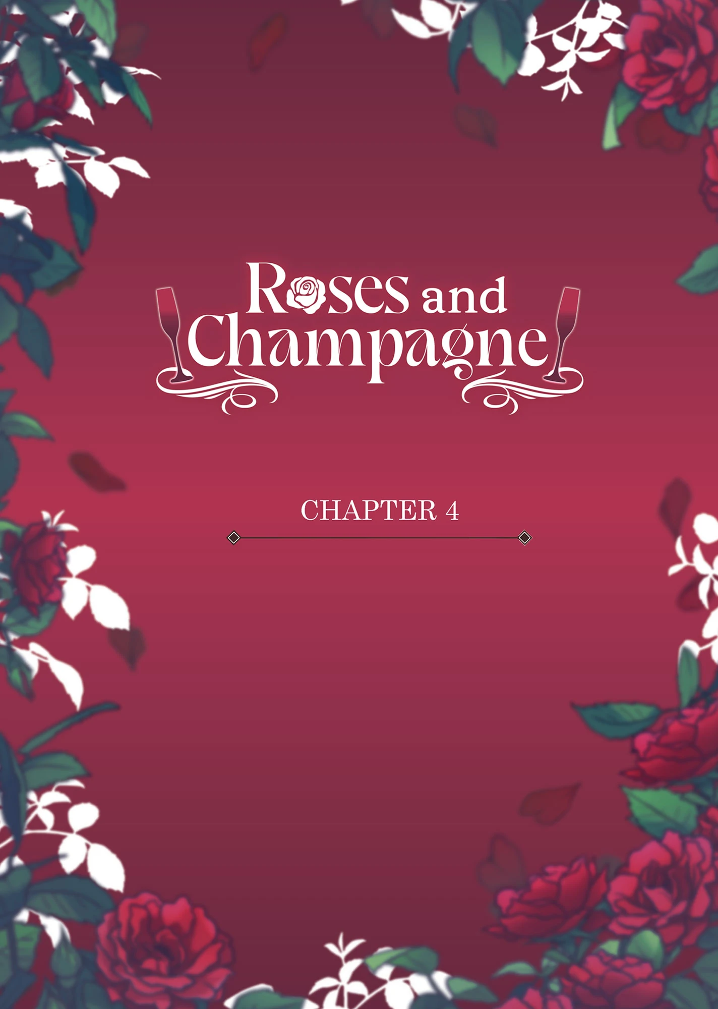 Roses and Champagne [Official] -𝐂𝐨𝐦𝐢𝐜 𝐯𝐞𝐫.- - Volume 1 Chapter 4 manhwa