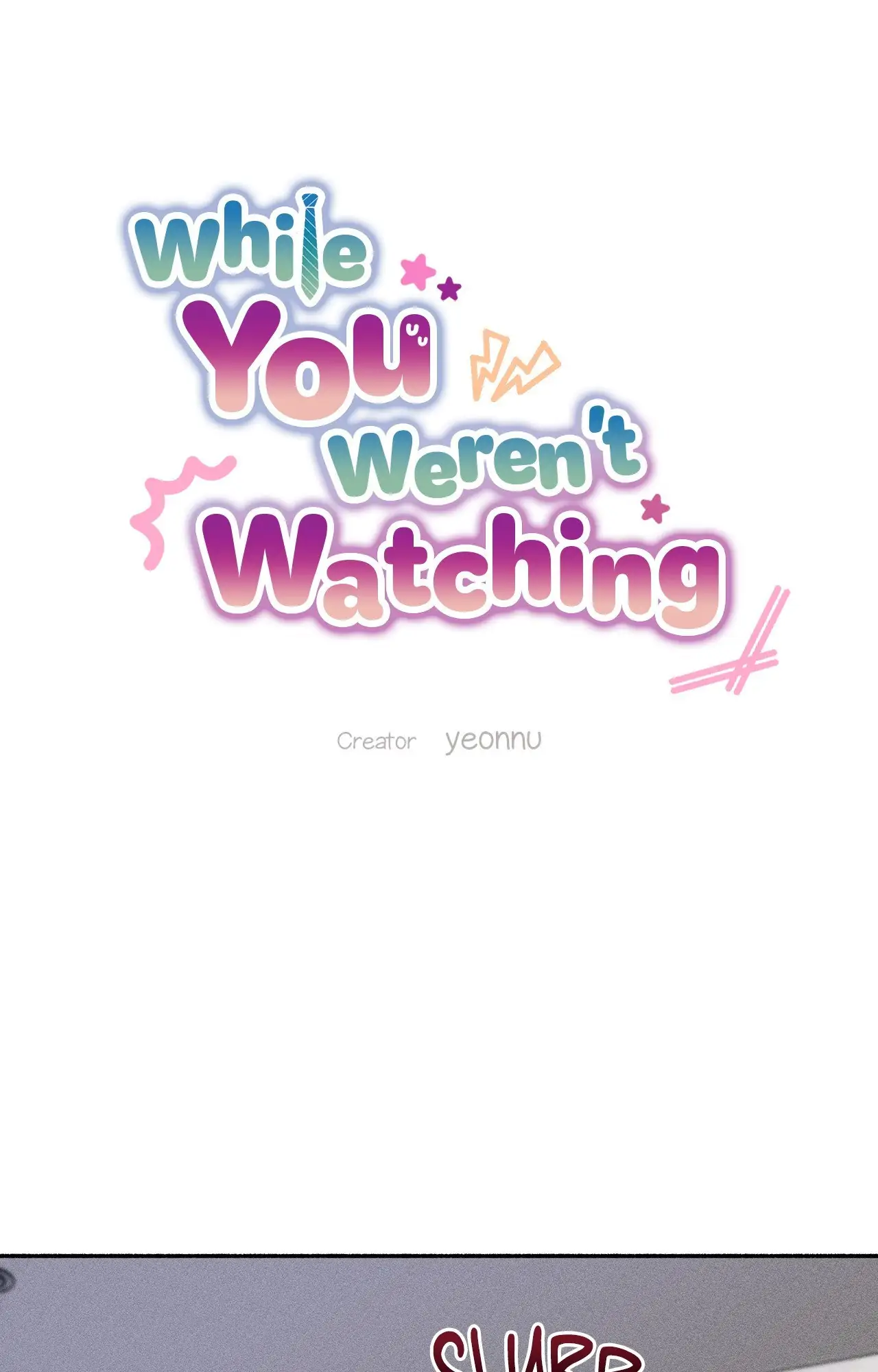 While You Weren’t Watching [Official] - Chapter 12 manhwa
