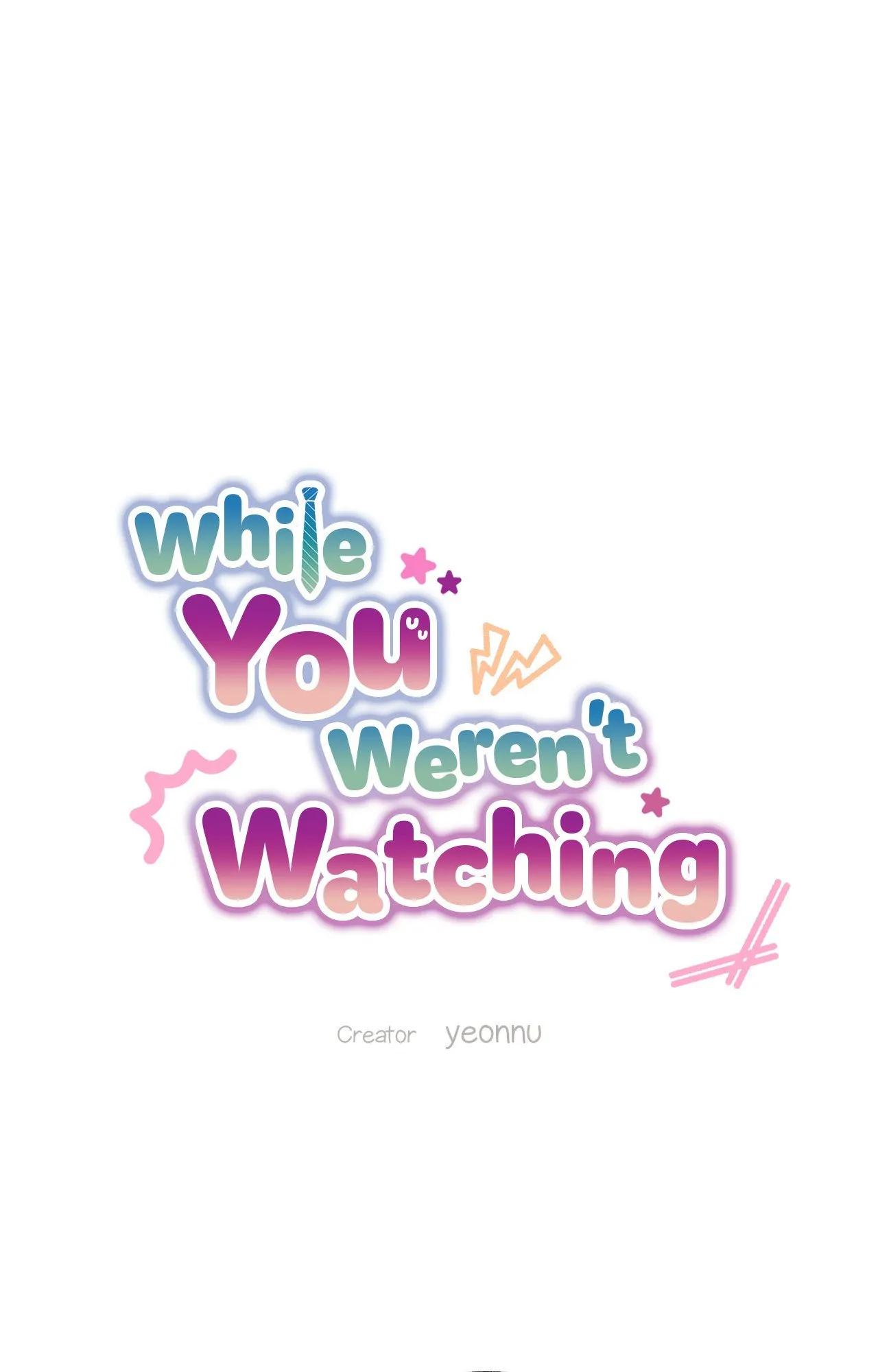 While You Weren’t Watching [Official] - Chapter 13 manhwa