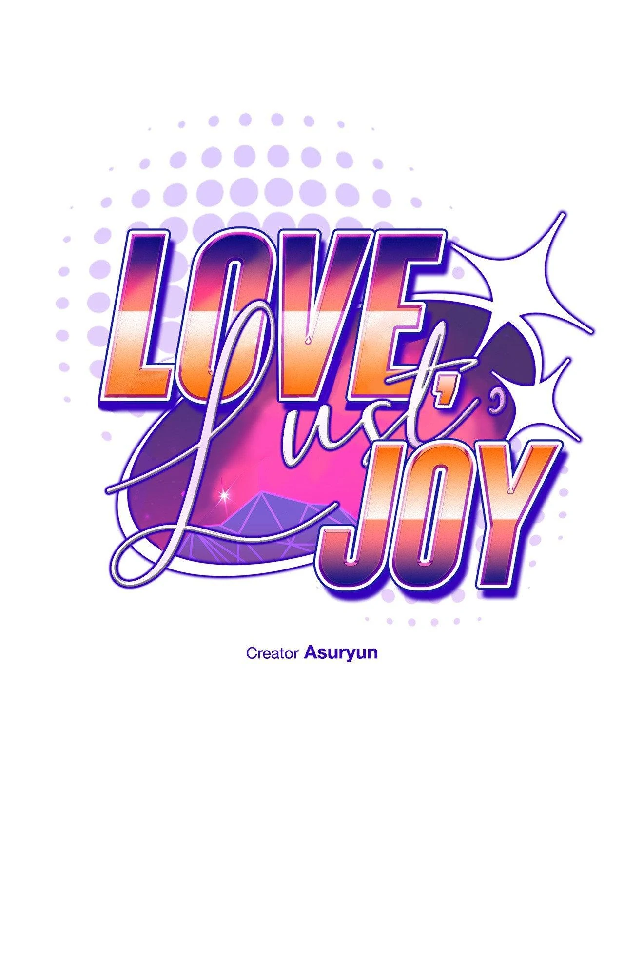 Love, Lust, & Joy [Official] - Chapter 10 manhwa