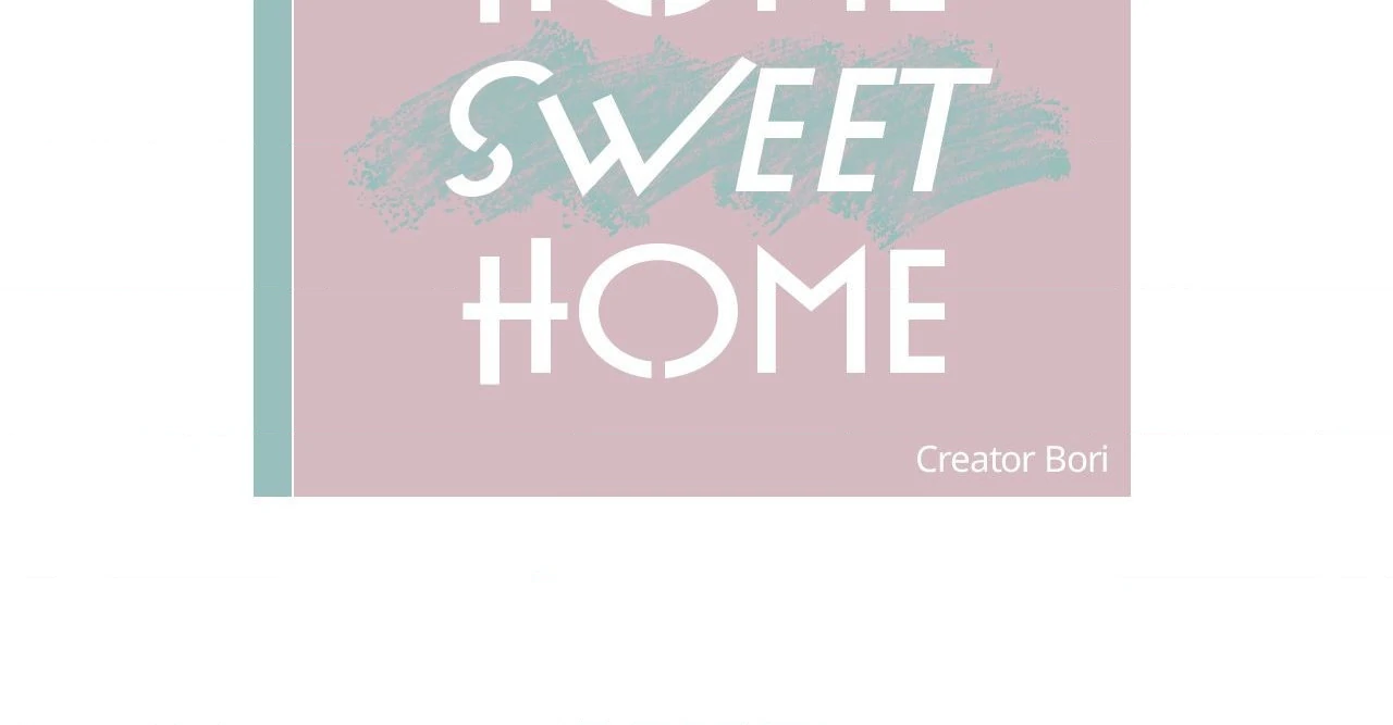 Home Sweet Home [Official, LezhinUs] - Chapter 41 manhwa