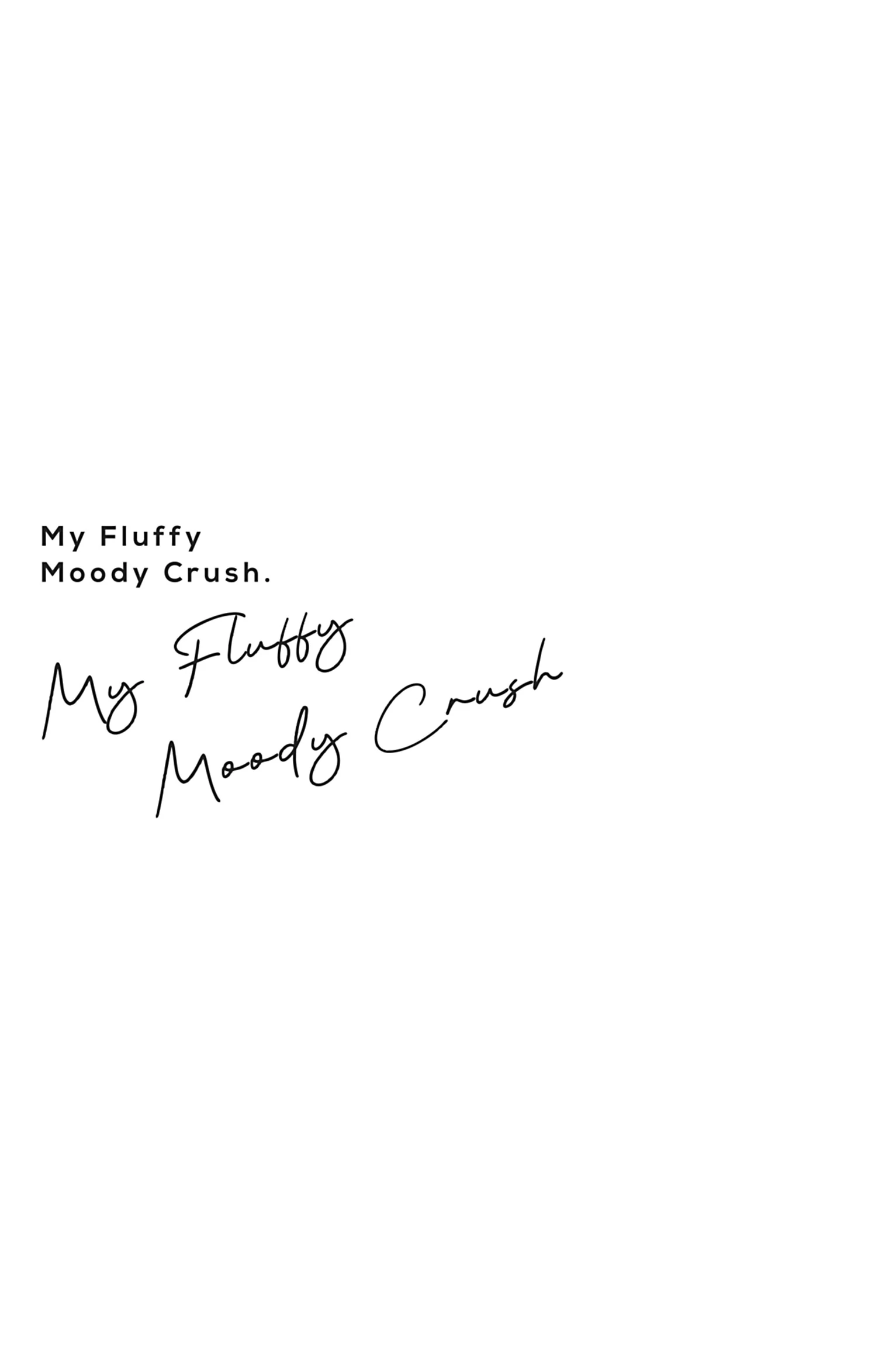 My Fluffy Moody Crush [Official] - Volume 1 Chapter 4 manhwa