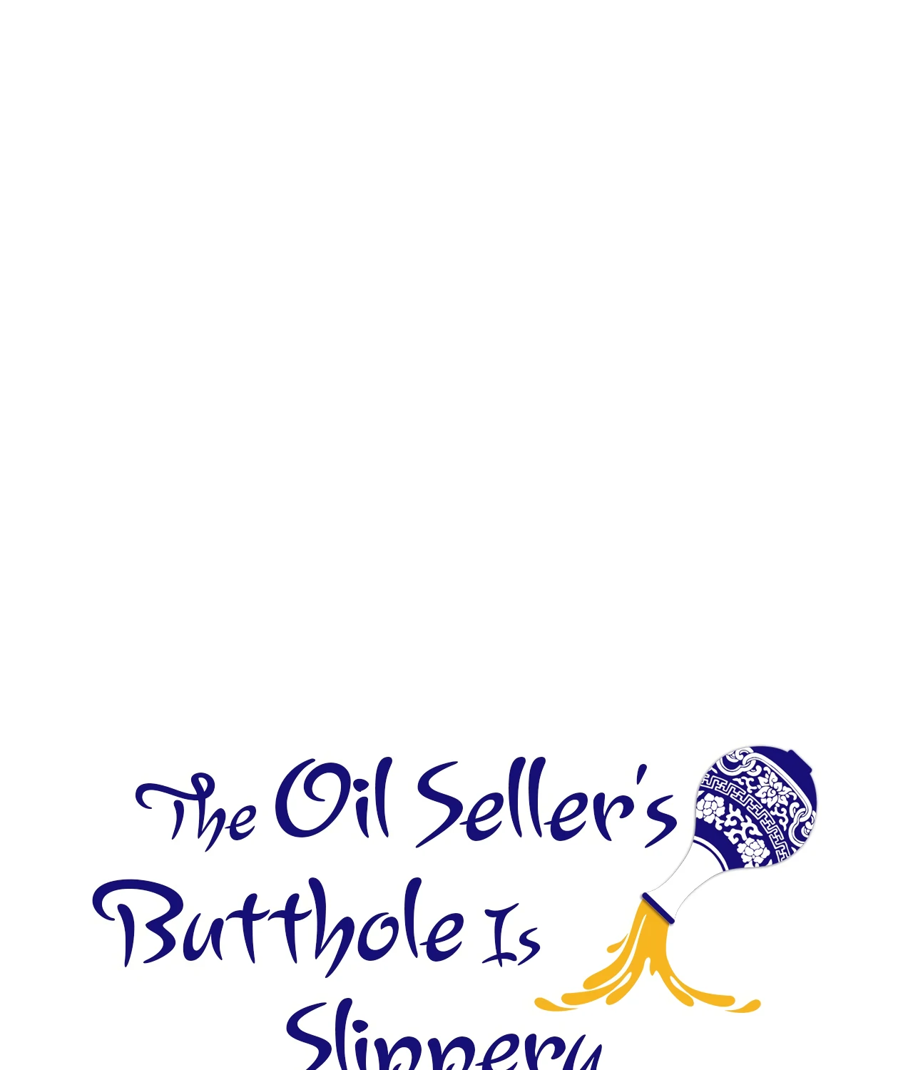 The Oil Seller’s Butthole Is Slippery 「Official Uncensored」 - Episode 1 manhwa