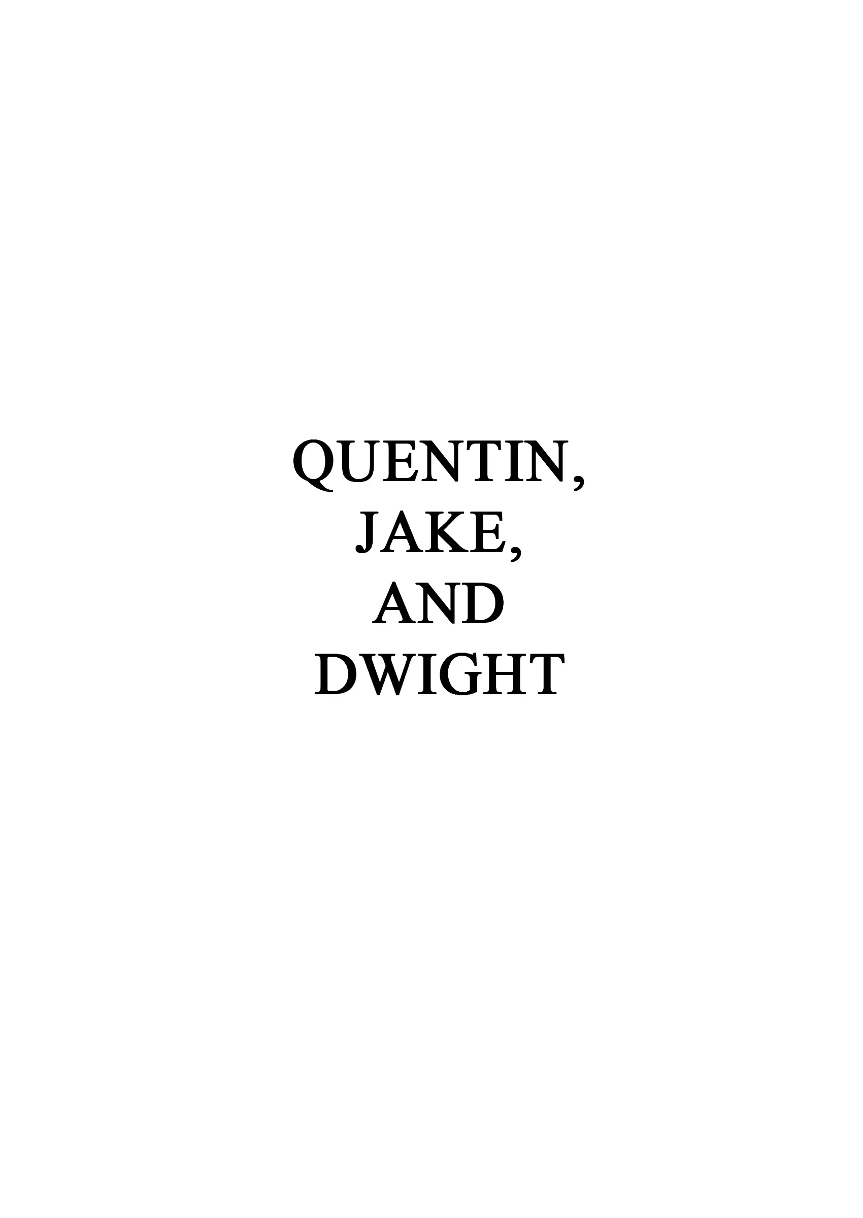 Quentin, Jake and Dwight - Oneshot manhwa