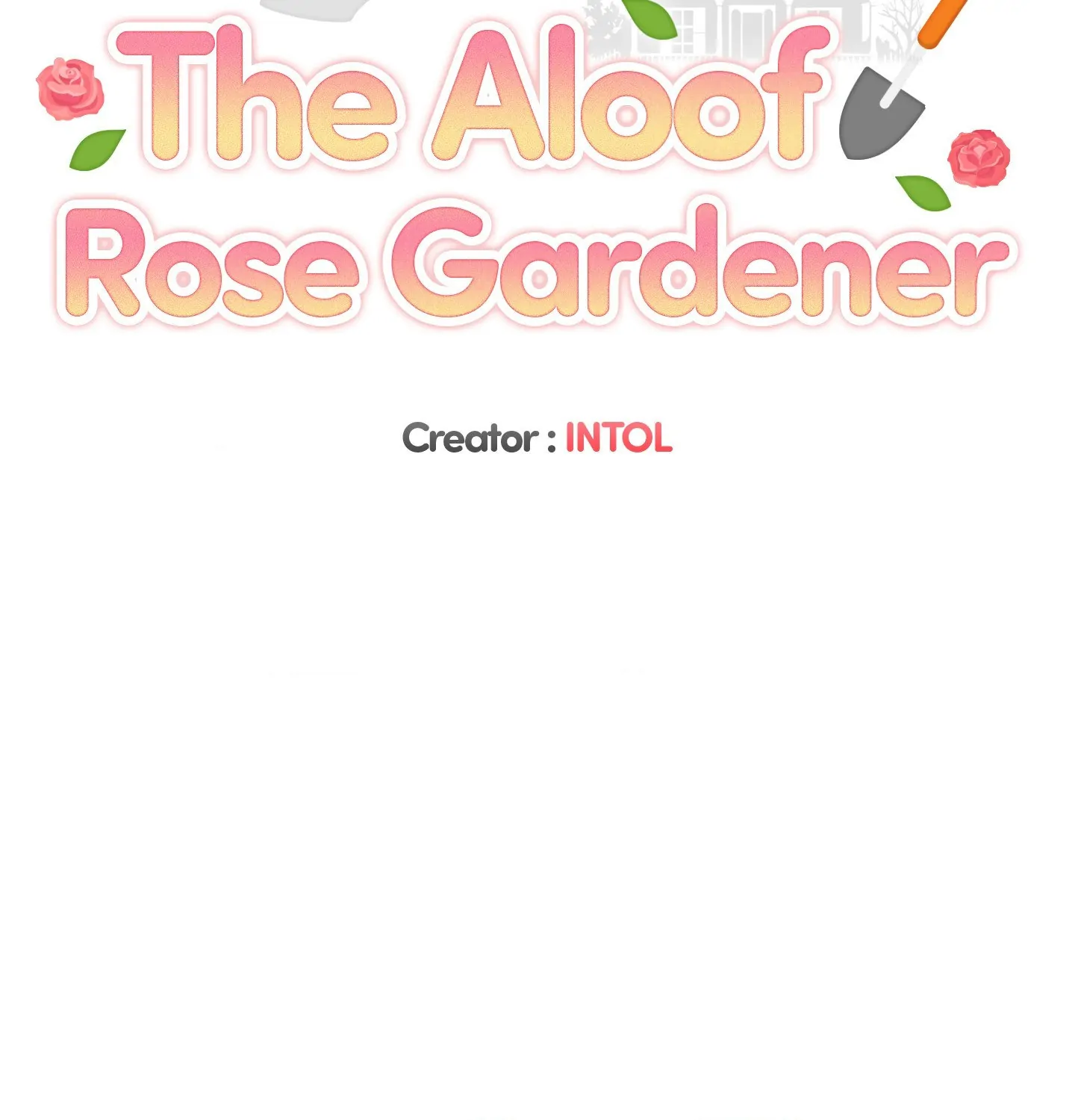 The Aloof Rose Gardener [Official] - Chapter 1 manhwa