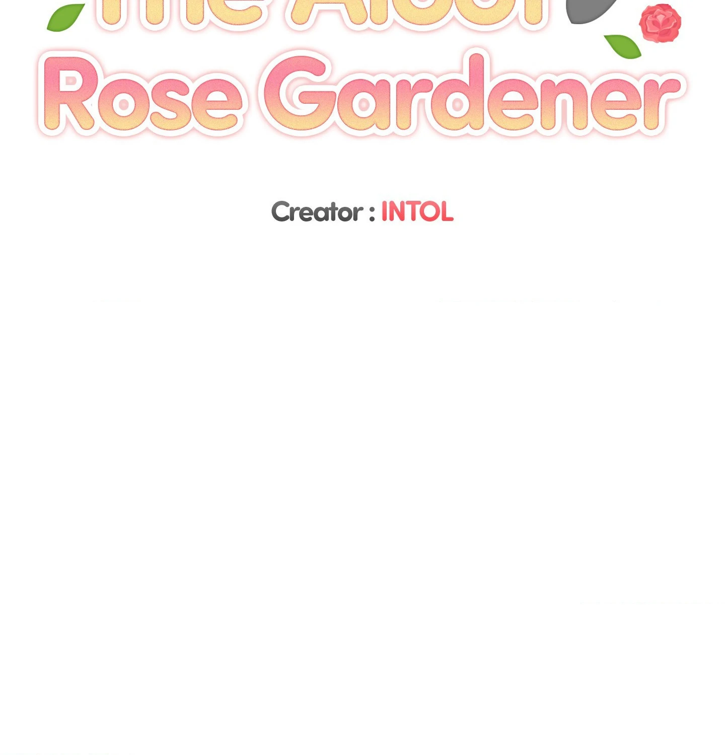 The Aloof Rose Gardener [Official] - Chapter 2 manhwa