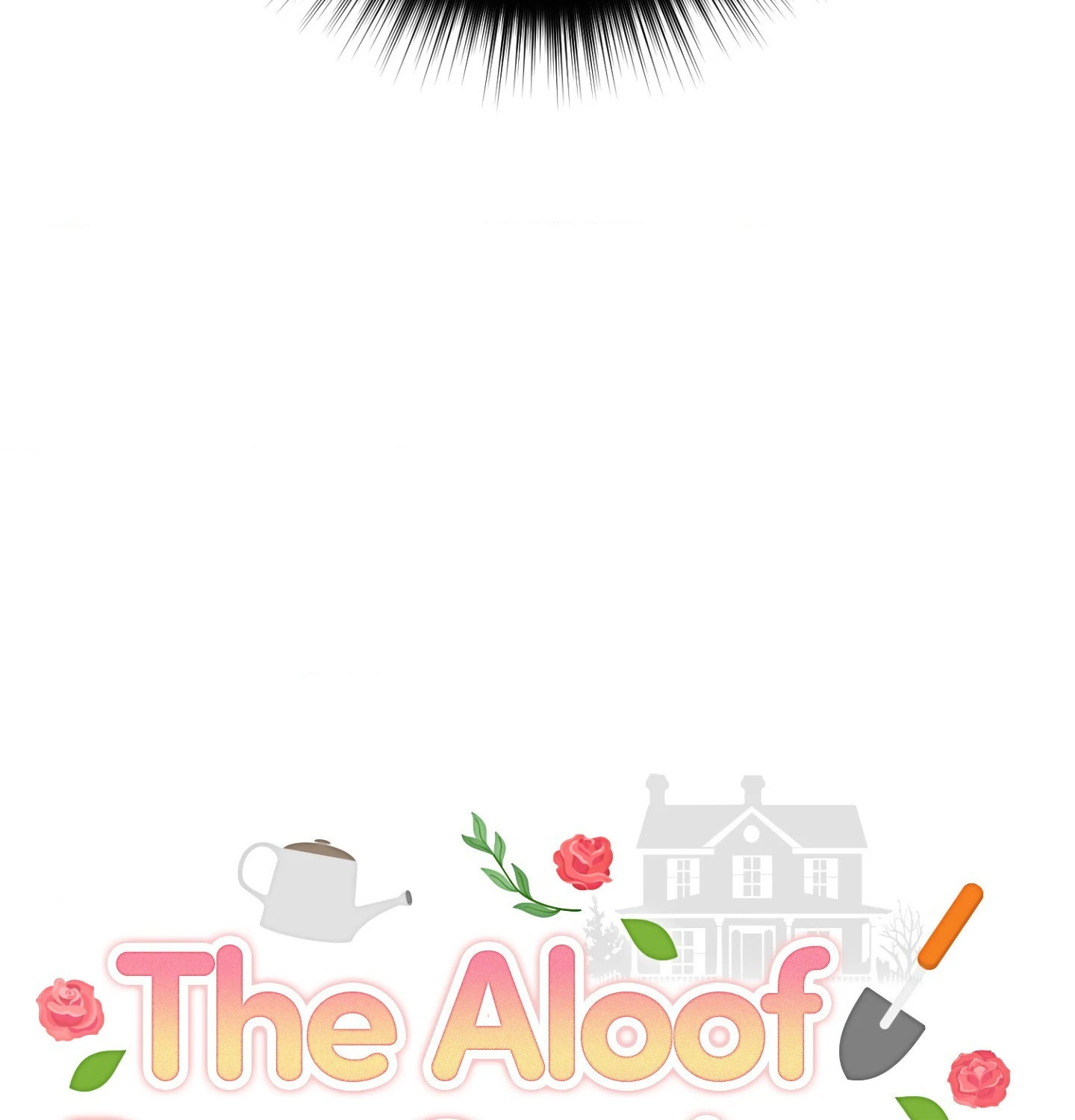 The Aloof Rose Gardener [Official] - Chapter 7 manhwa