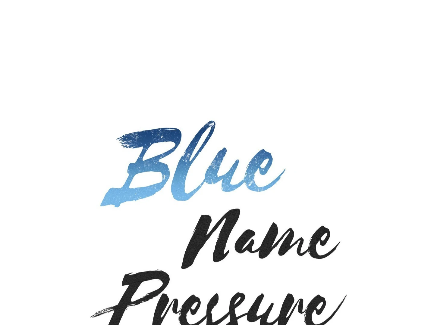 Blue Name Pressure 「Official Uncensored」 - Episode 2 manhwa