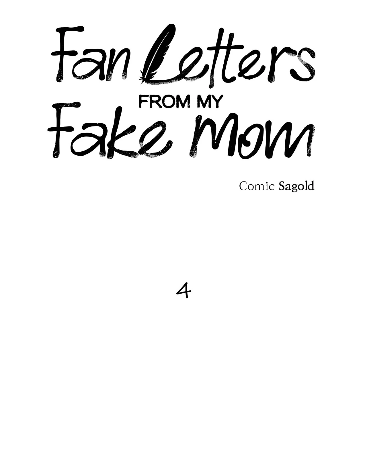 Odd Relations: Fan Letters From My Fake Mom - Chapter 4 manhwa