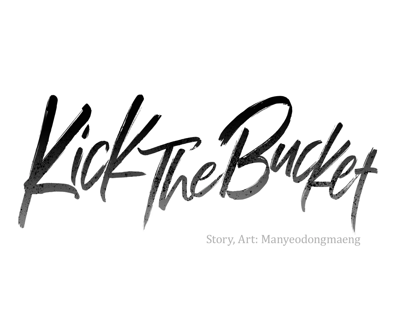 Kick The Bucket [Cupid Scans] - Chapter 6 manhwa