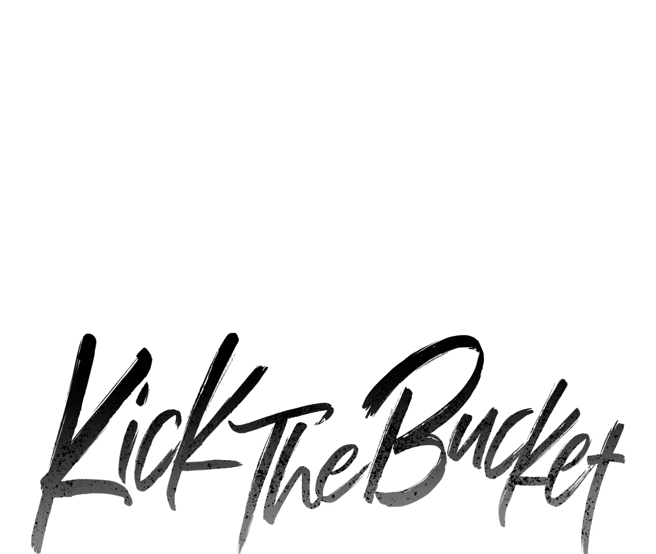 Kick The Bucket [Cupid Scans] - Chapter 7 manhwa