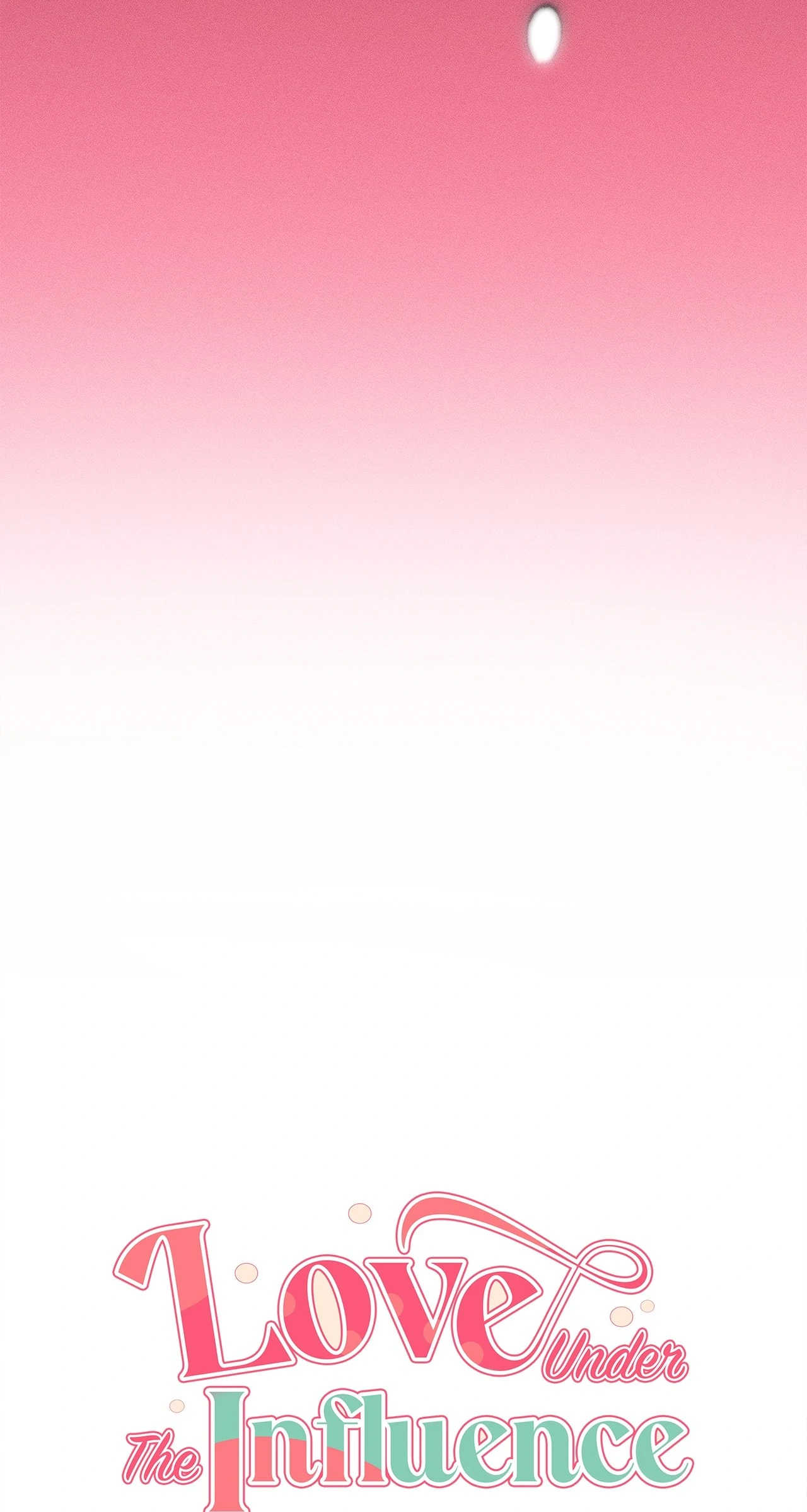 Love Under the Influence [Official] - Chapter 1 manhwa