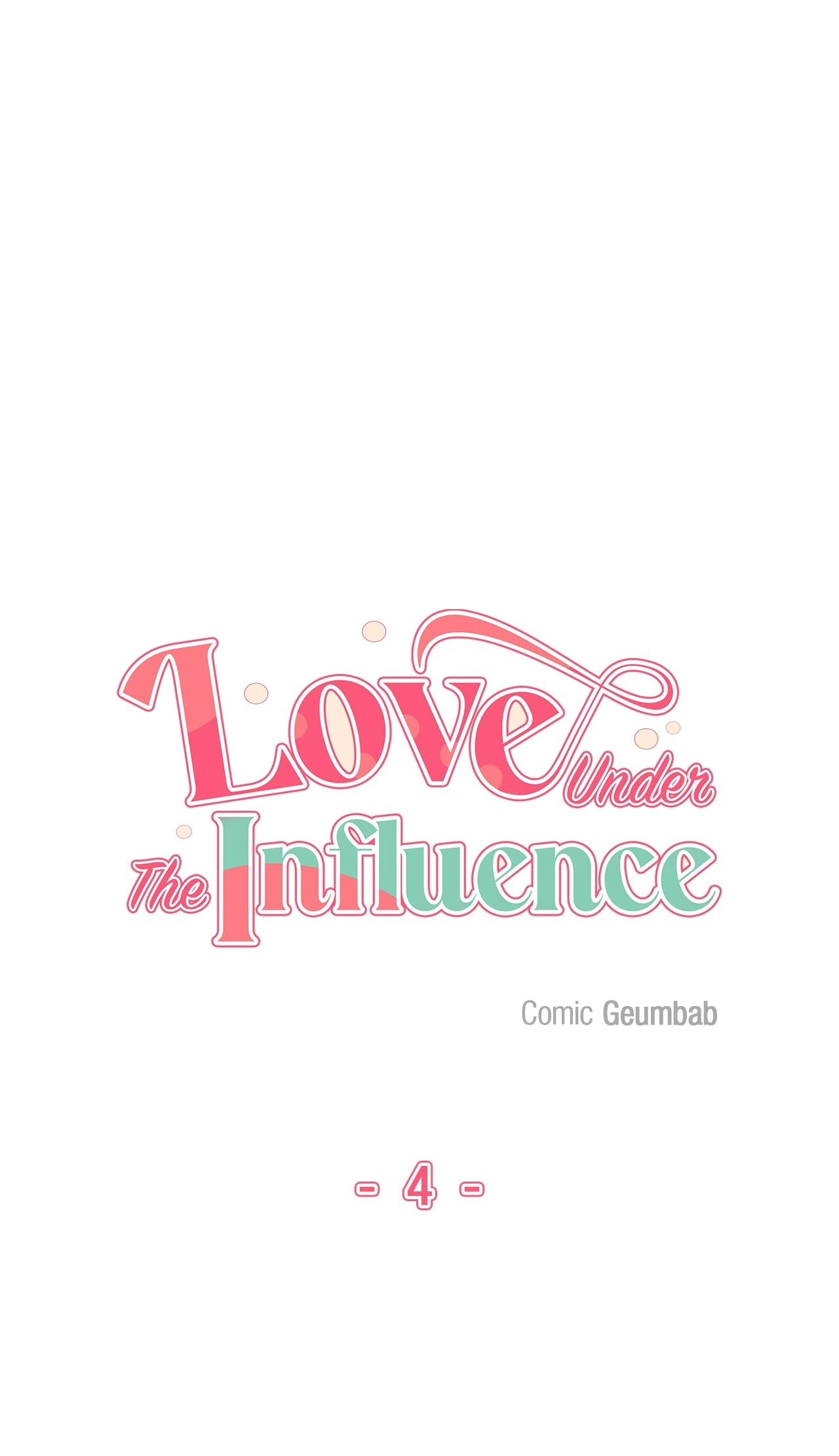 Love Under the Influence [Official] - Chapter 4 🔥💦 manhwa