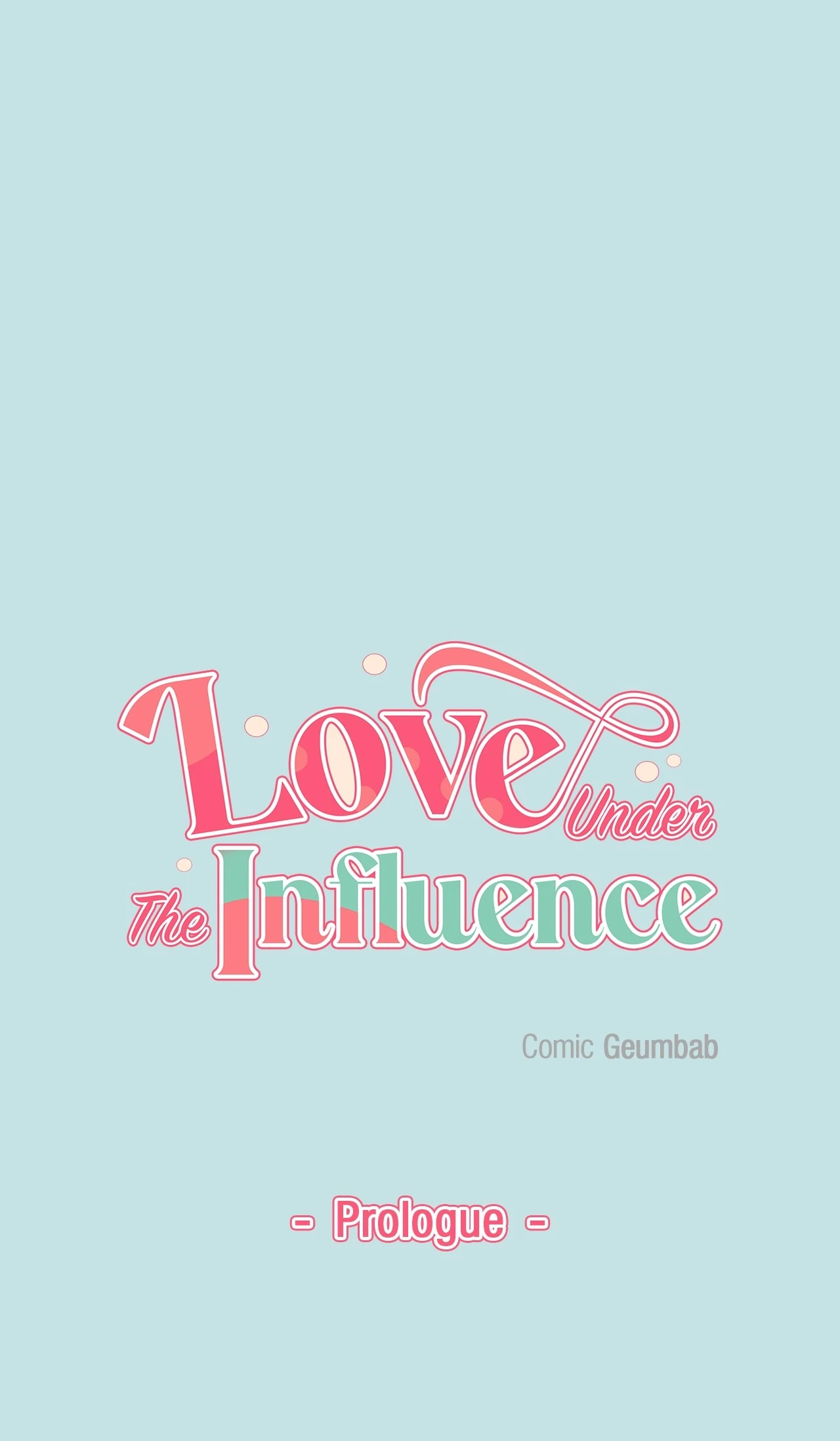 Love Under the Influence [Official] - Prologue manhwa
