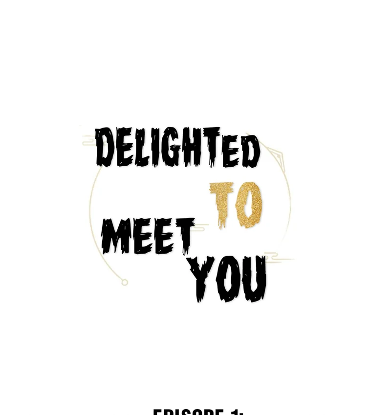 Delighted To Meet You (Season 1, Official) - 1 - First Encounter manhwa