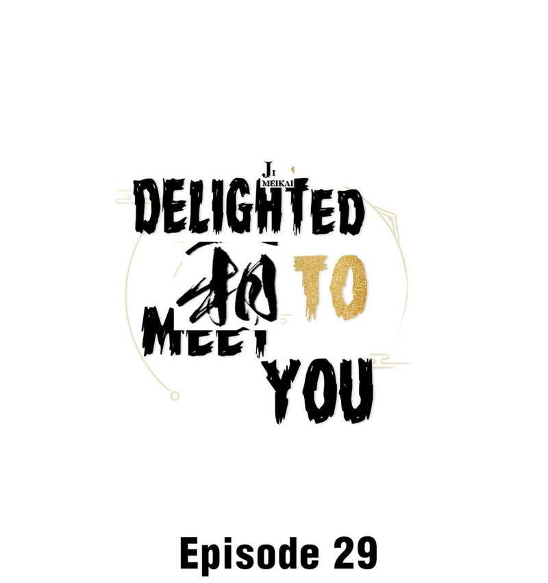 Delighted To Meet You (Season 1, Official) - 29 - In Twenty Days manhwa