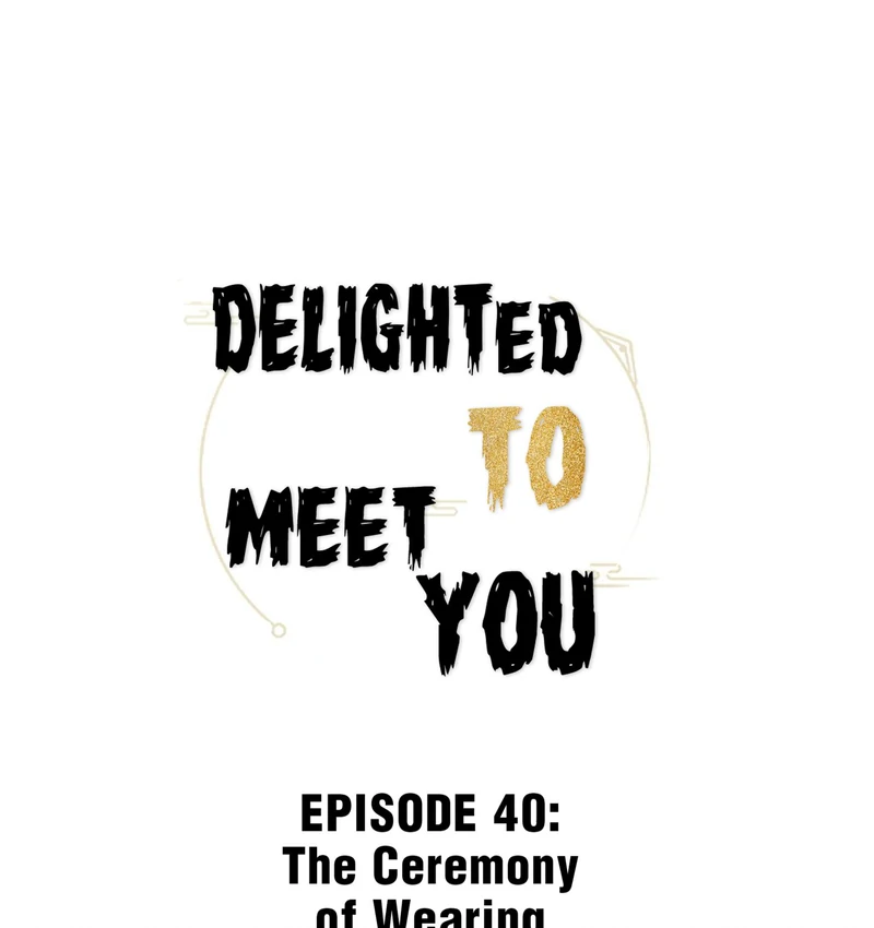 Delighted To Meet You (Season 1, Official) - 40 - (End of Season 1) - The Ceremony of Wearing flowers manhwa