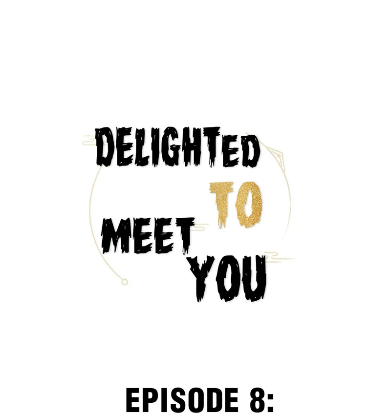 Delighted To Meet You (Season 1, Official) - 8 - Healing manhwa