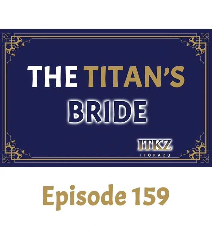 The Titan’s Bride [UNCENSORED] - Chapter 159 manhwa
