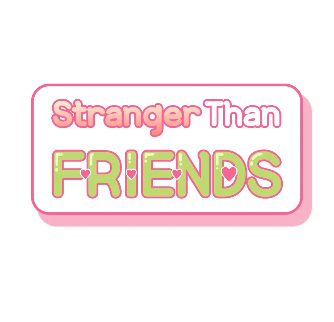 Stranger Than Friends - Chapter 33 manhwa