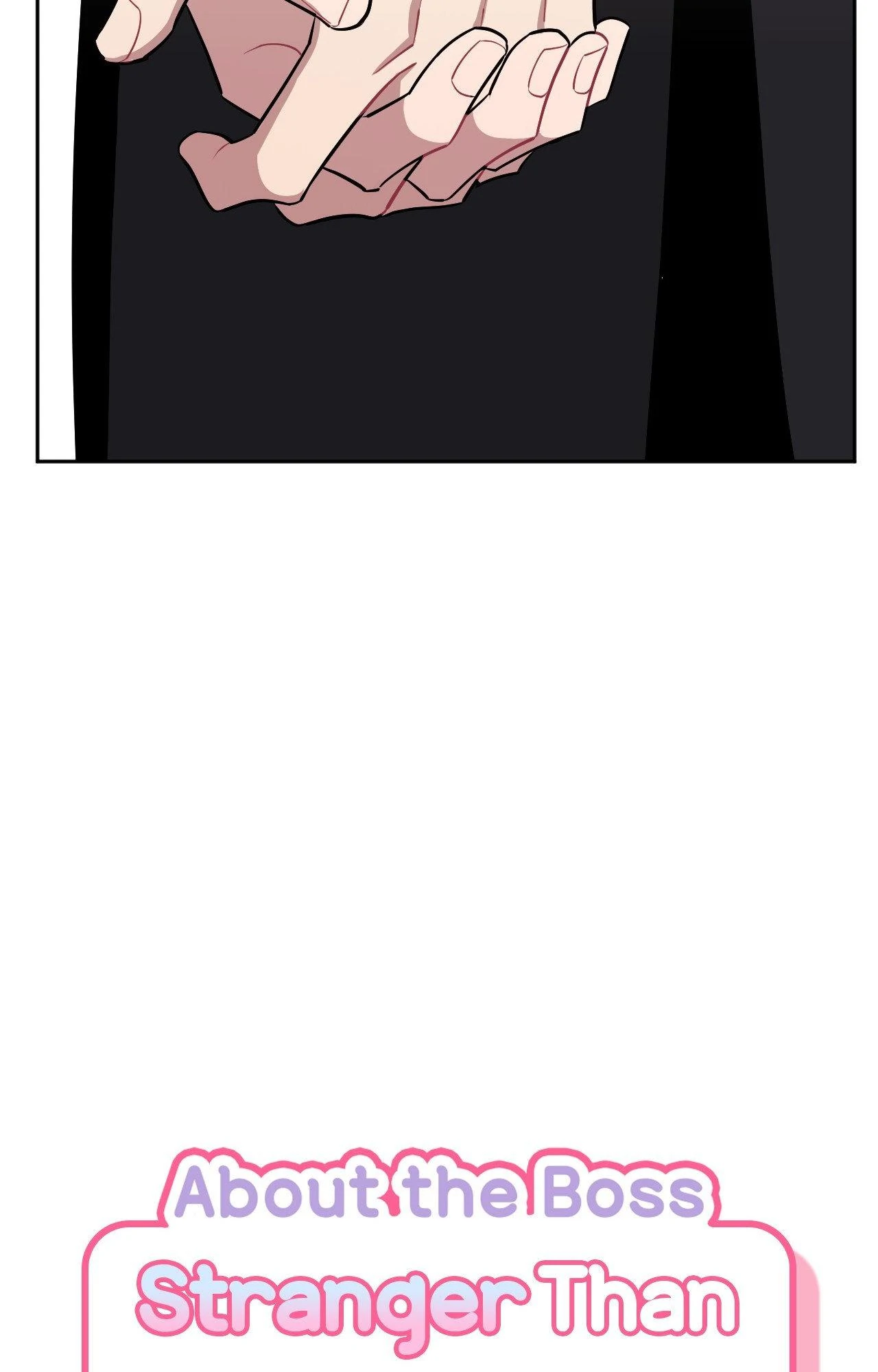 Stranger Than Friends - Side Story : About the Boss (18) manhwa